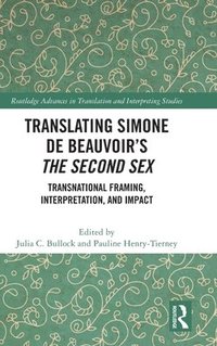 Translating Simone de Beauvoirs The Second Sex
