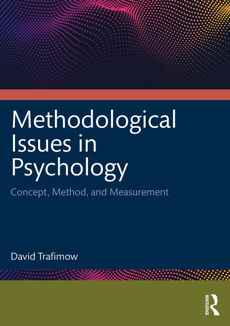 David Trafimow - Methodological Issues in Psychology, Häftad. Tillgänglighet: Lägg i varukorg