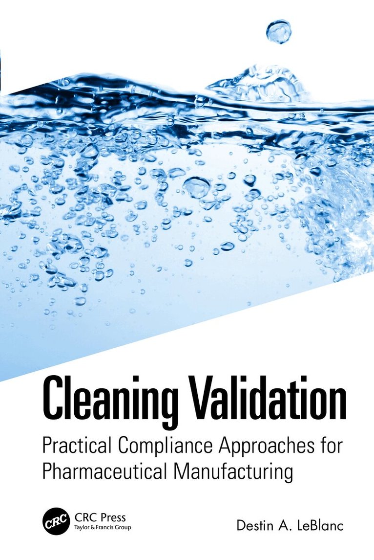Destin A. LeBlanc - Cleaning Validation, Häftad. Tillgänglighet: Lägg i varukorg