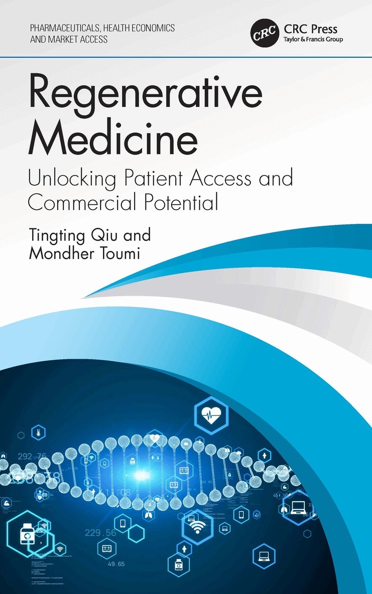 Tingting Qiu, Mondher Toumi - Regenerative Medicine, Häftad. Tillgänglighet: Lägg i varukorg