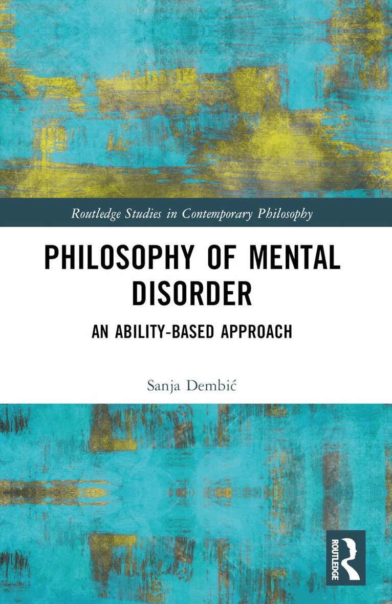 Sanja Dembić - Philosophy of Mental Disorder, Häftad. Tillgänglighet: Lägg i varukorg