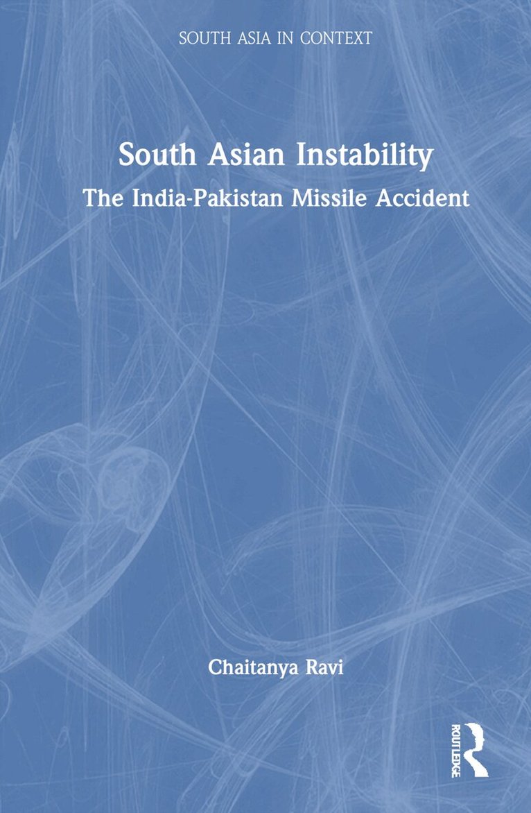 Chaitanya Ravi - South Asian Instability, Inbunden. Tillgänglighet: Lägg i varukorg