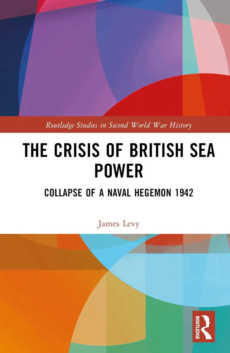 James Levy - Crisis of British Sea Power, Inbunden. Tillgänglighet: Lägg i varukorg