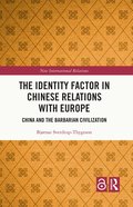 Identity Factor in Chinese Relations with Europe