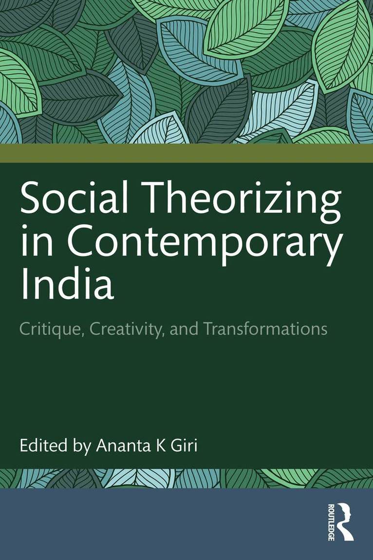 Ananta Kumar Giri - Social Theorizing in Contemporary India, Inbunden. Tillgänglighet: Kommande