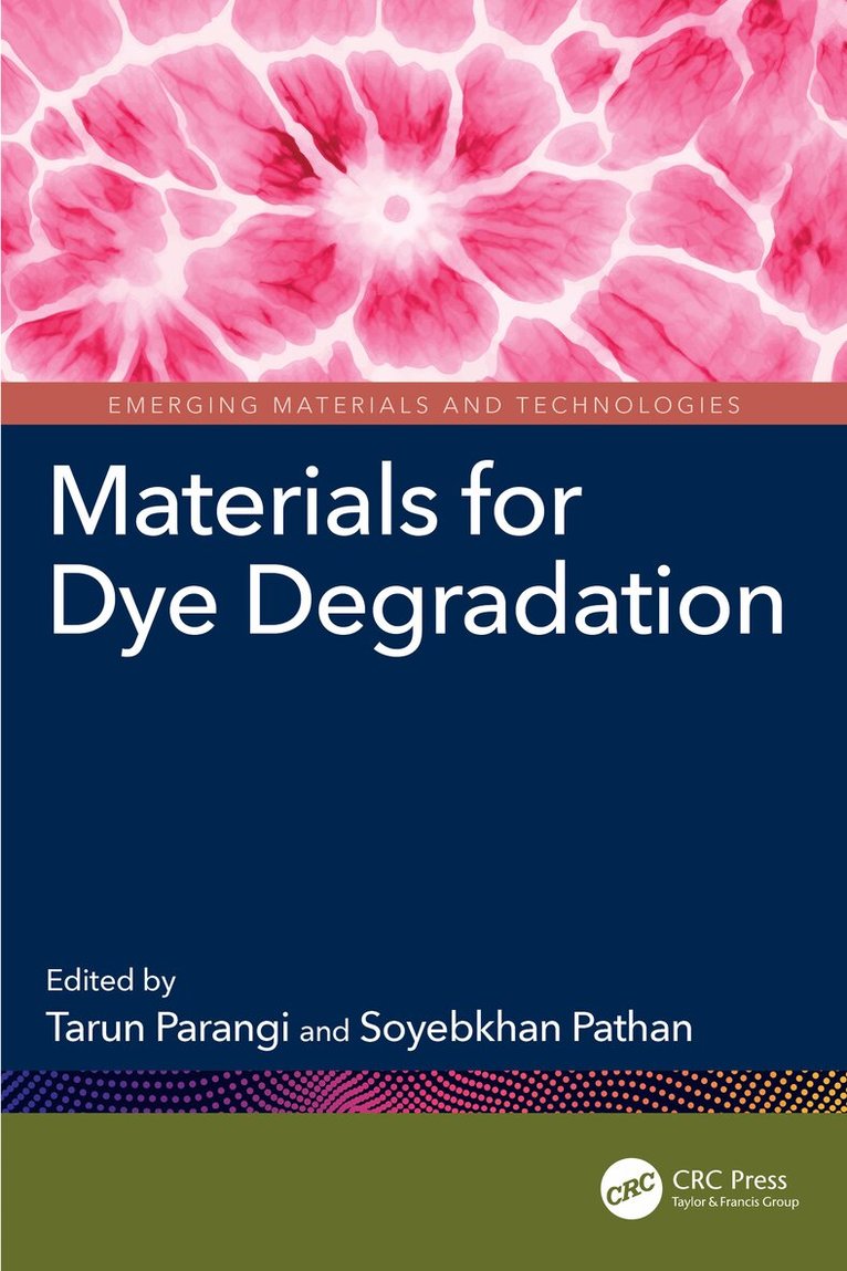 Tarun Parangi, Soyebkhan Pathan - Materials for Dye Degradation, Inbunden. Tillgänglighet: Lägg i varukorg