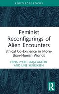 Feminist Reconfigurings of Alien Encounters