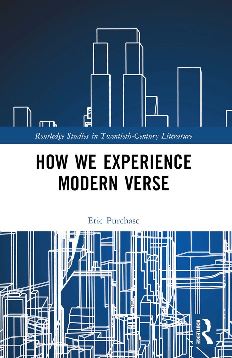 Eric Purchase - How We Experience Modern Verse, Häftad