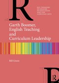 Garth Boomer, English Teaching and Curriculum Leadership