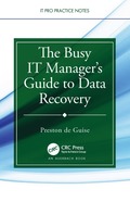 Busy IT Manager's Guide to Data Recovery