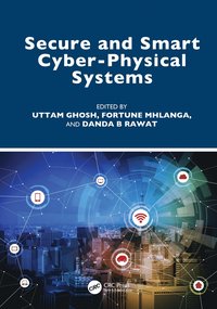 Secure and Smart Cyber-Physical Systems