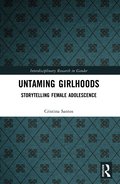 Untaming Girlhoods