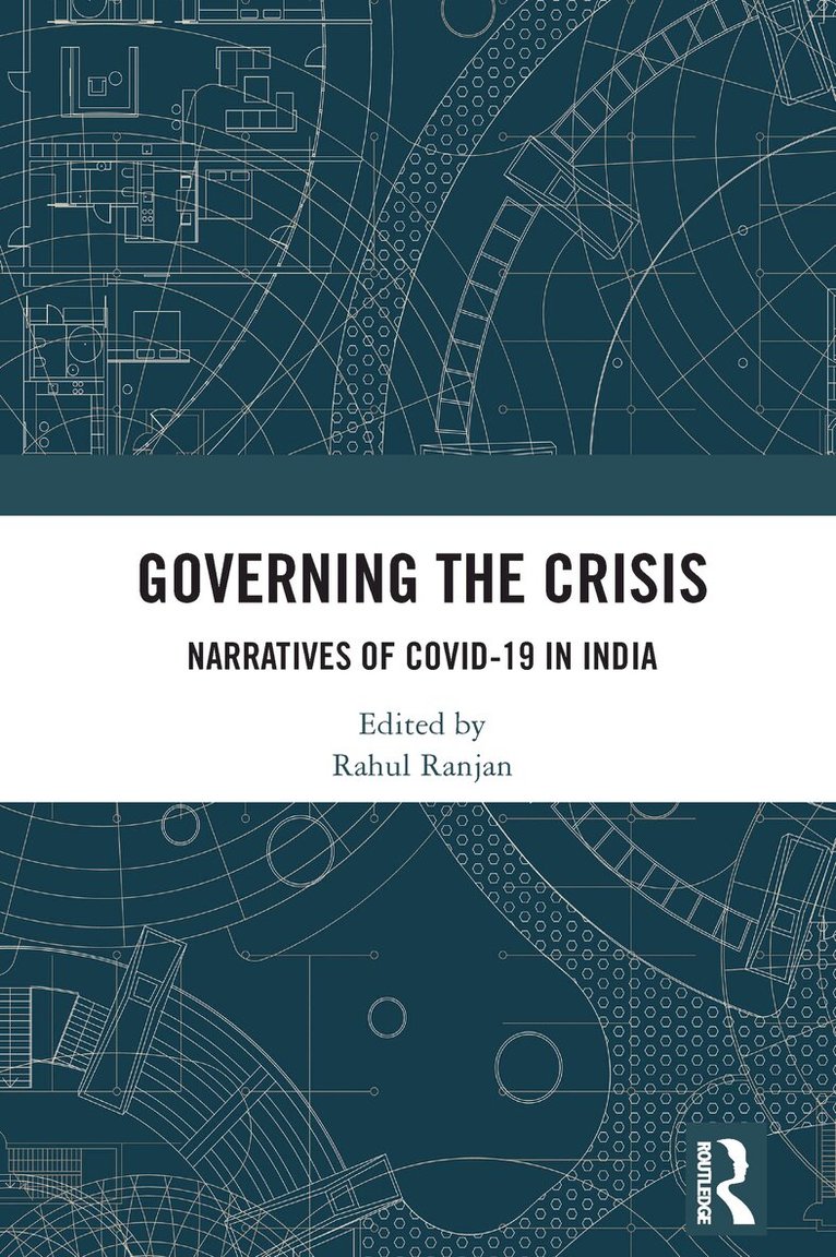 Rahul Ranjan - Governing the Crisis, Inbunden. Tillgänglighet: Lägg i varukorg