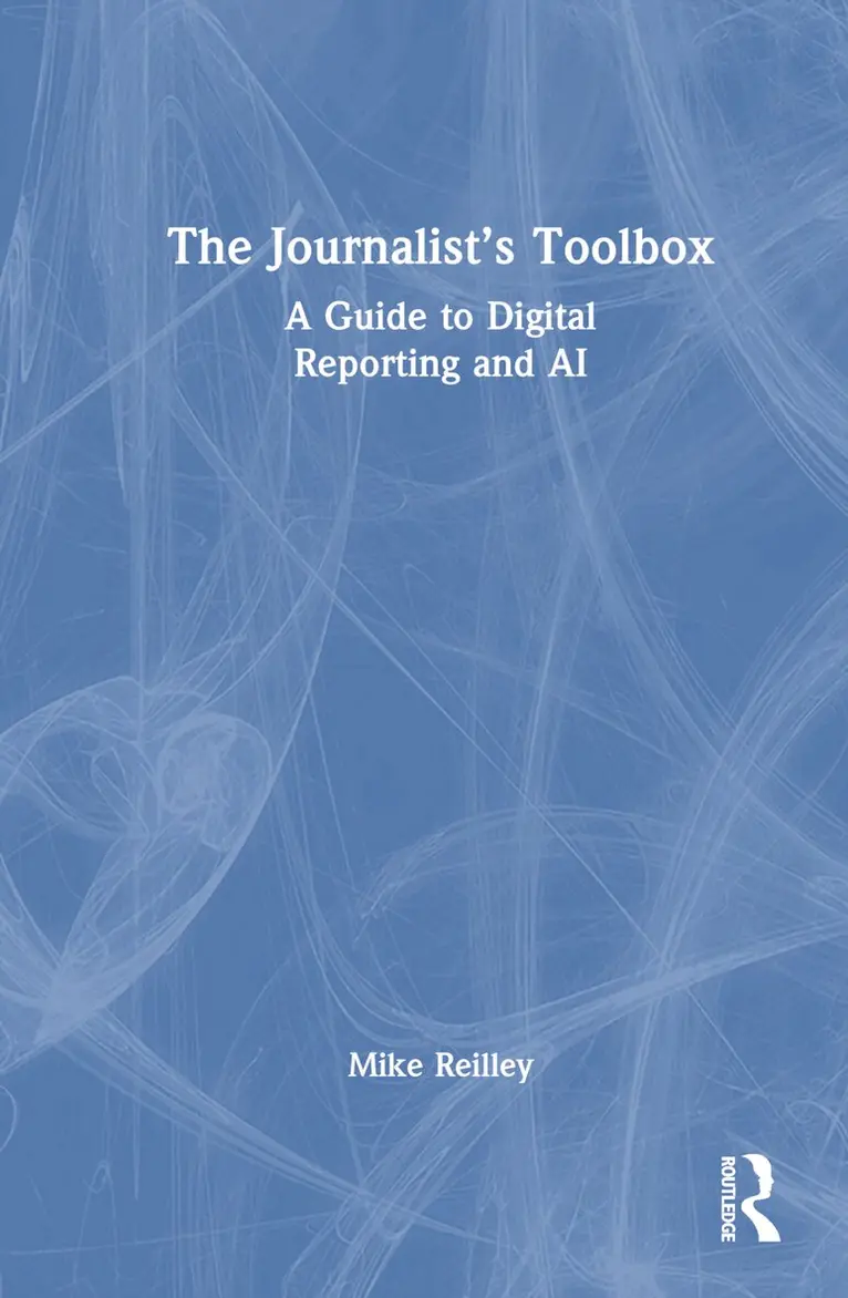 Mike Reilley - Journalist’s Toolbox, Inbunden. Tillgänglighet: Lägg i varukorg