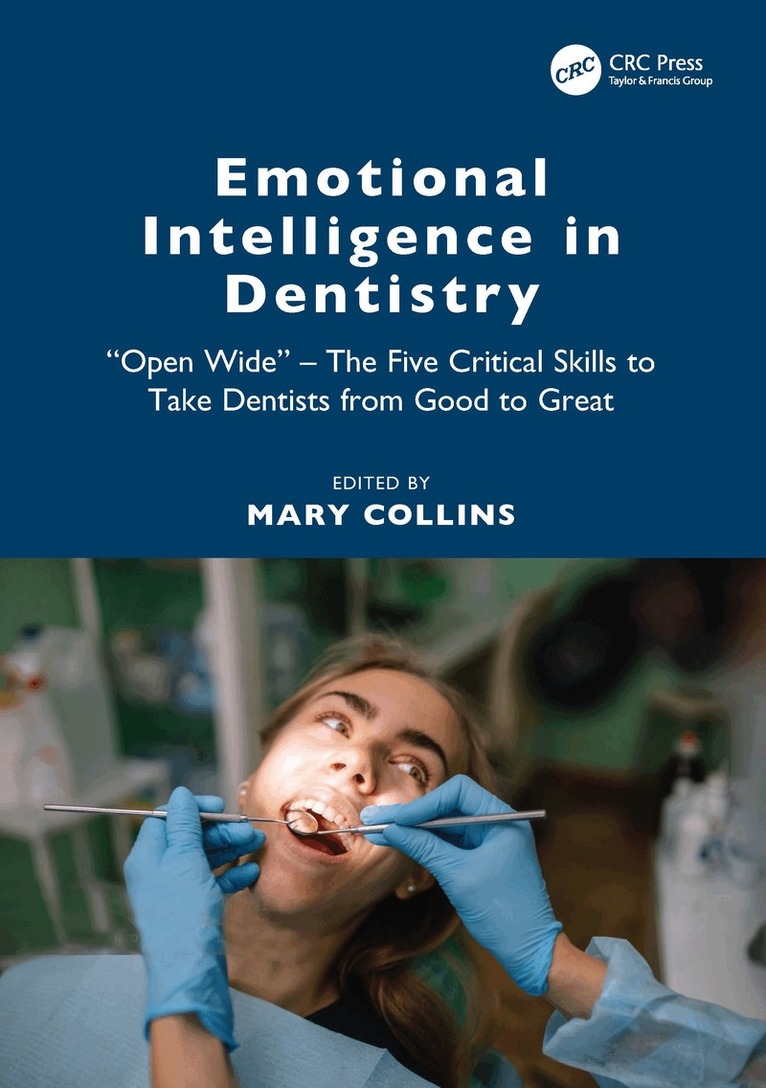 Mary Collins - Emotional Intelligence in Dentistry, Häftad