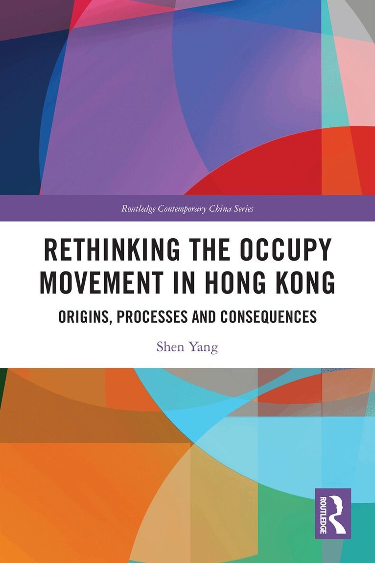 Shen Yang - Rethinking the Occupy Movement in Hong Kong, Häftad