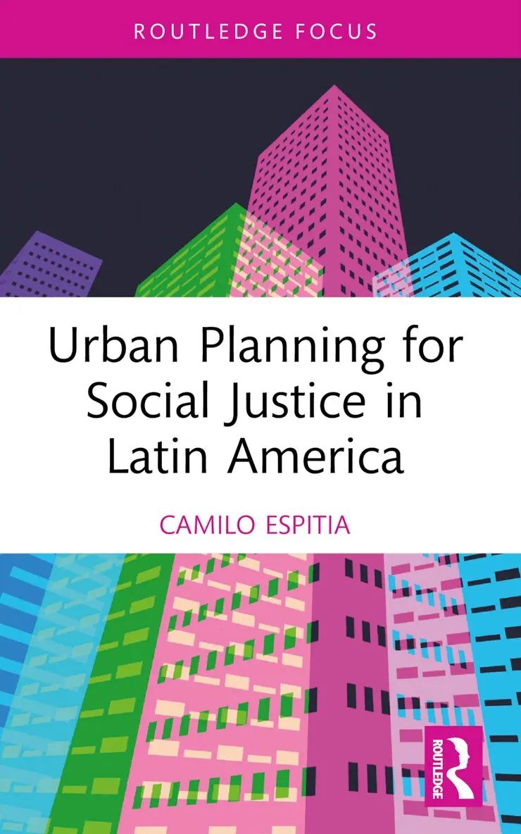 Camilo Espitia - Urban Planning for Social Justice in Latin America, Häftad. Tillgänglighet: Lägg i varukorg