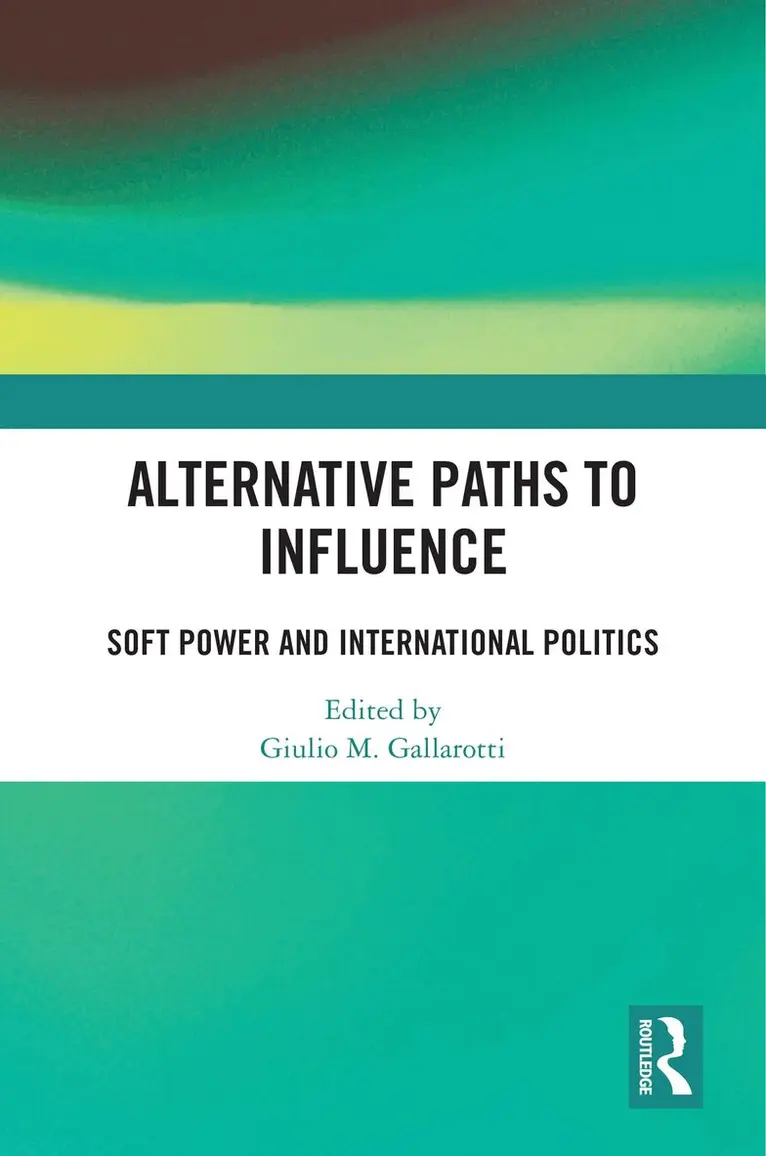 Giulio M. Gallarotti - Alternative Paths to Influence, Inbunden. Tillgänglighet: Lägg i varukorg