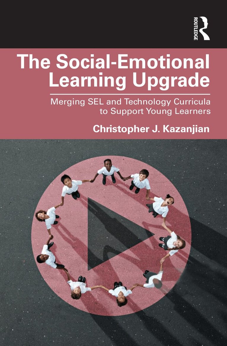 Christopher J. Kazanjian - Social-Emotional Learning Upgrade, Häftad