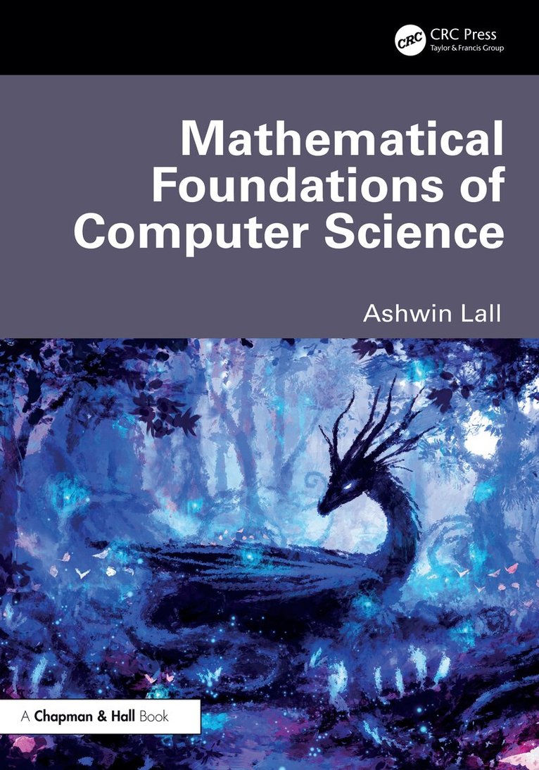 Ashwin Lall - Mathematical Foundations of Computer Science, Häftad. Tillgänglighet: Lägg i varukorg