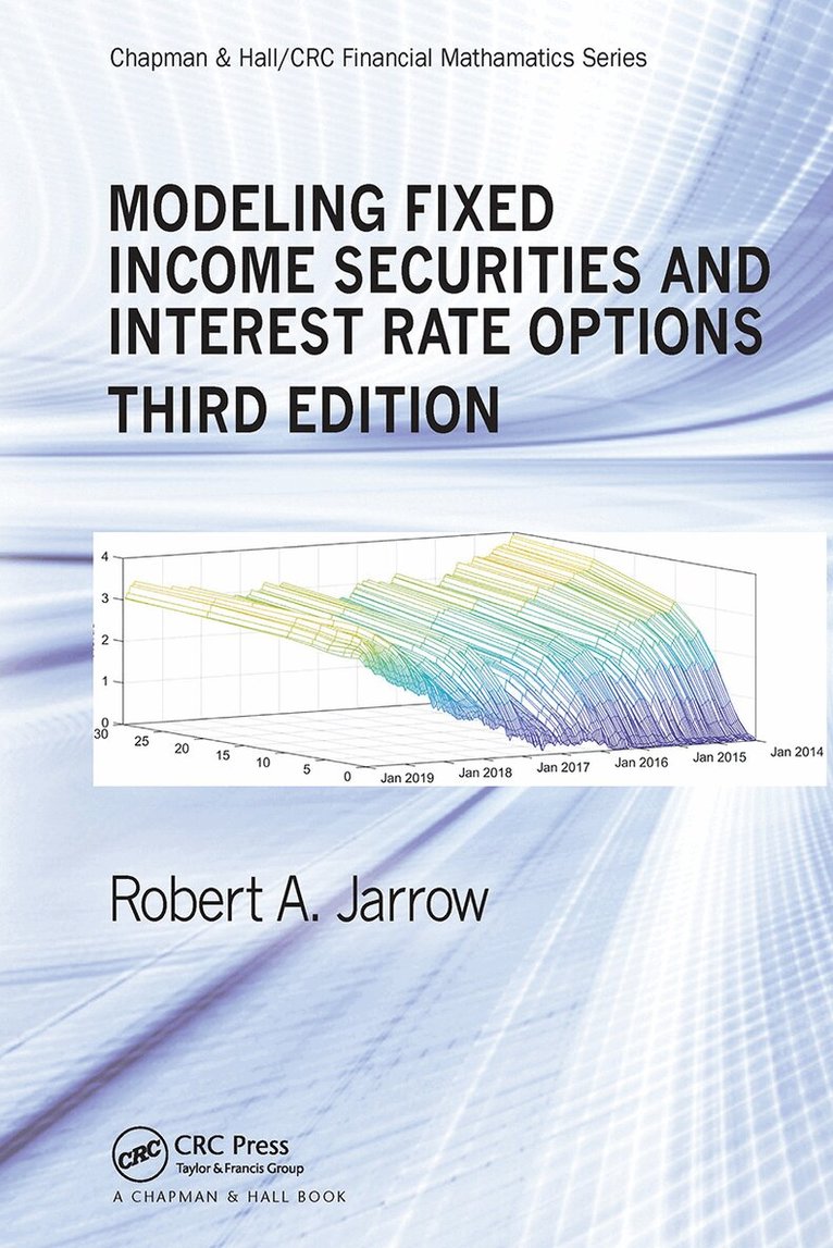 Robert Jarrow - Modeling Fixed Income Securities and Interest Rate Options, Häftad
