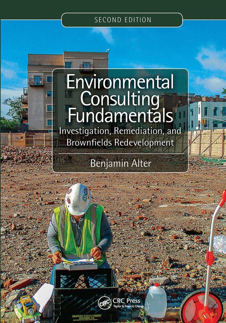 Benjamin Alter - Environmental Consulting Fundamentals, Häftad. Tillgänglighet: Lägg i varukorg