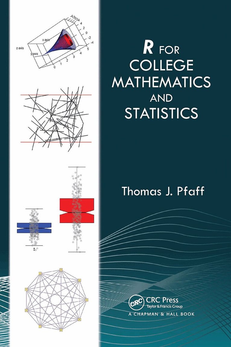 Thomas Pfaff - R For College Mathematics and Statistics, Häftad. Tillgänglighet: Lägg i varukorg