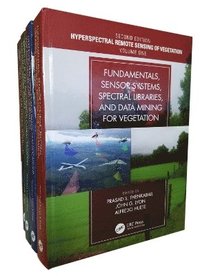 Hyperspectral Remote Sensing of Vegetation, Second Edition, Four Volume Set