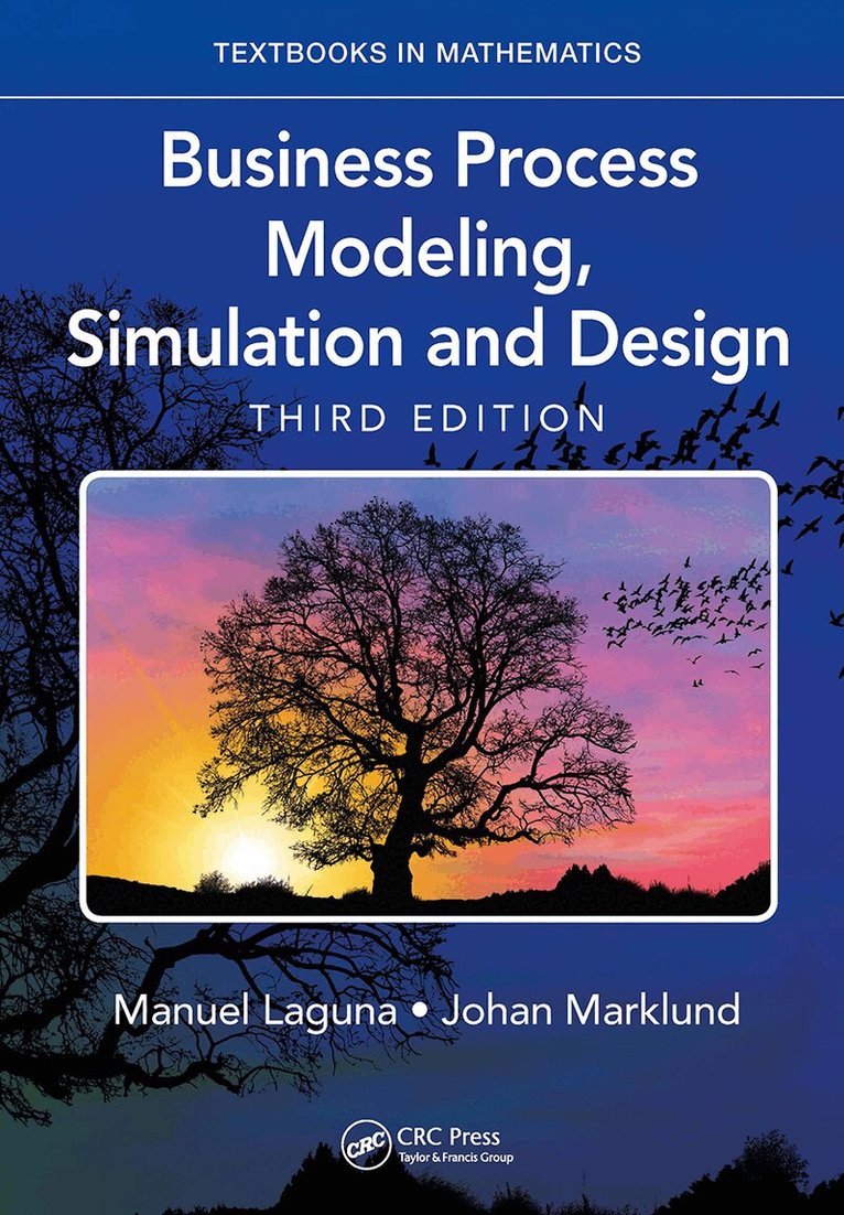 Manuel Laguna, Johan Marklund - Business Process Modeling, Simulation and Design, Häftad