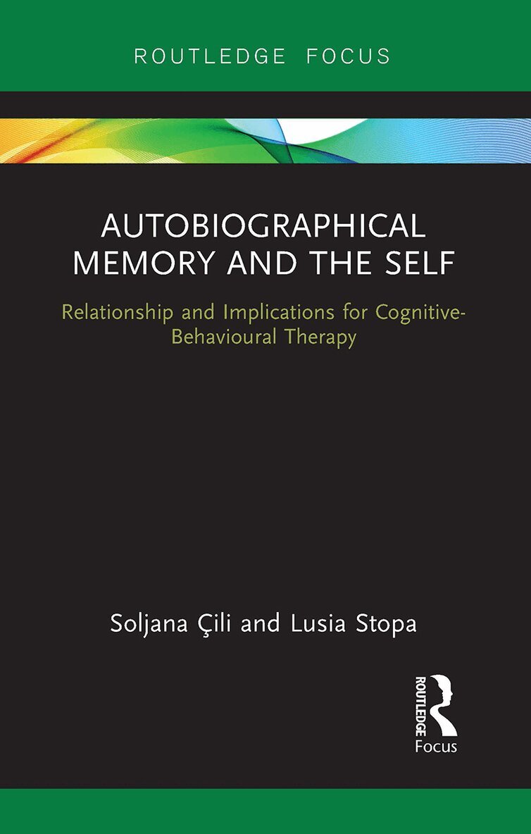 Soljana Cili, Lusia Stopa - Autobiographical Memory and the Self, Häftad. Tillgänglighet: Lägg i varukorg