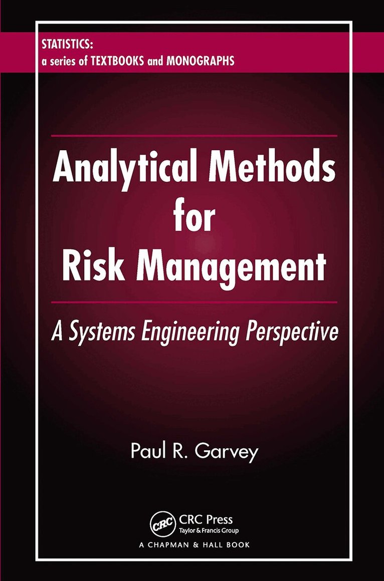 Paul R. Garvey - Analytical Methods for Risk Management, Häftad