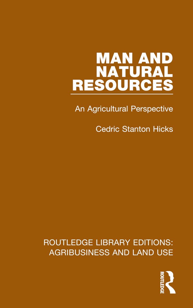 Cedric Stanton Hicks - Man and Natural Resources, Häftad