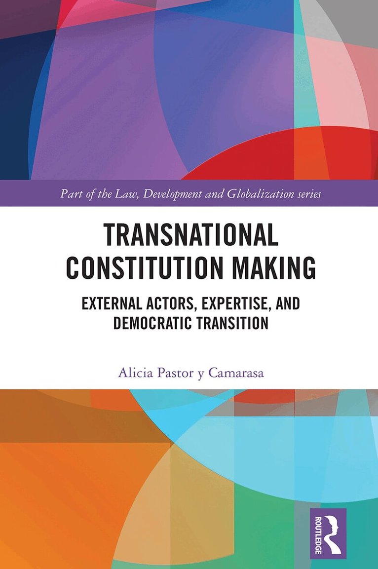 Alicia Pastor y Camarasa - Transnational Constitution Making, Häftad