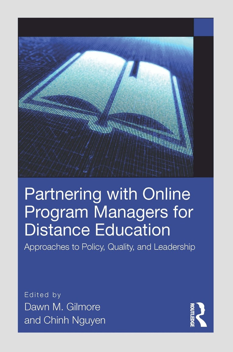 Dawn M. Gilmore, Chinh Nguyen - Partnering with Online Program Managers for Distance Education, Häftad. Tillgänglighet: Lägg i varukorg