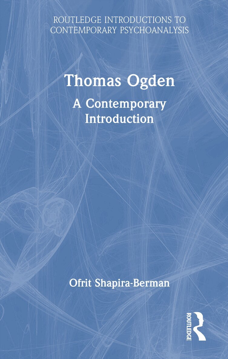 Ofrit Shapira-Berman - Thomas Ogden, Inbunden. Tillgänglighet: Lägg i varukorg