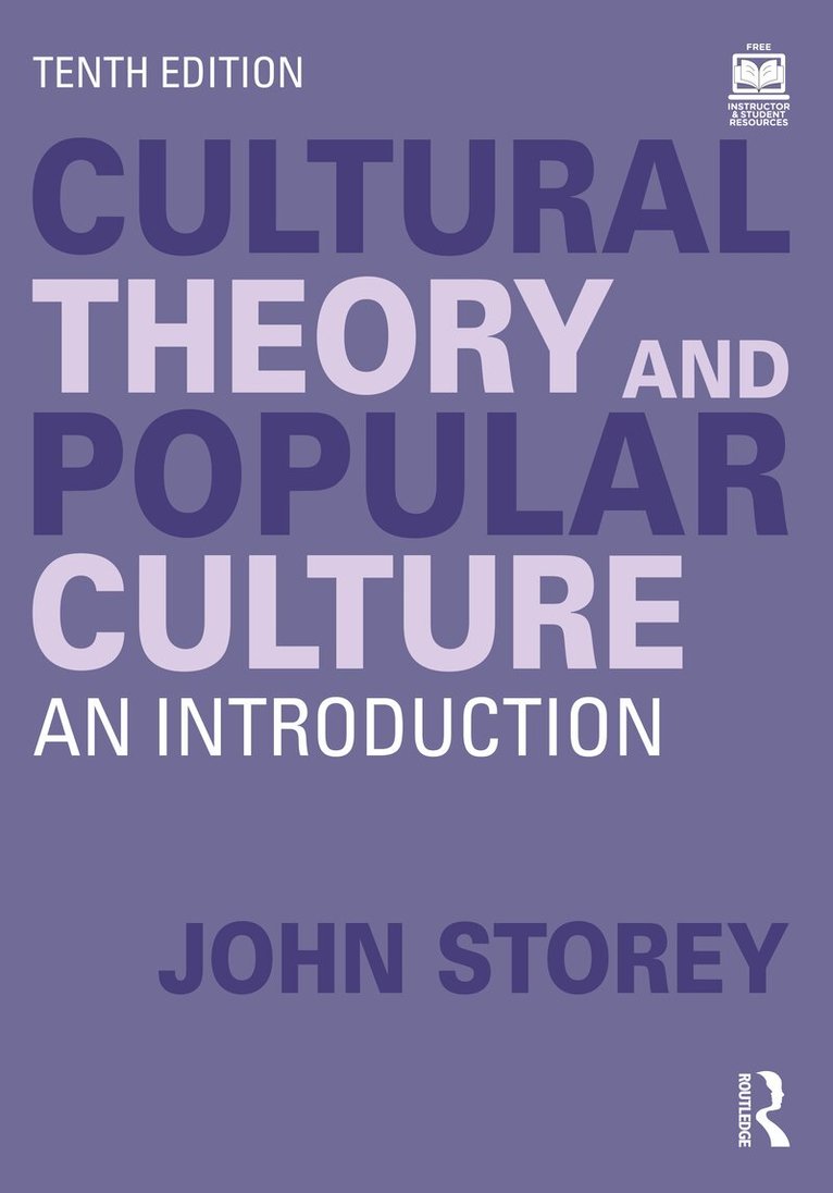 John Storey - Cultural Theory and Popular Culture, Häftad