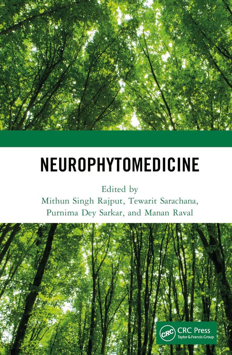 Mithun Singh Rajput, Tewarit Sarachana, Purnima Dey Sarkar, Manan Raval - NeuroPhytomedicine, Inbunden