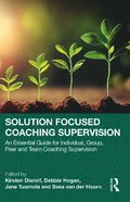 Solution Focused Coaching Supervision
