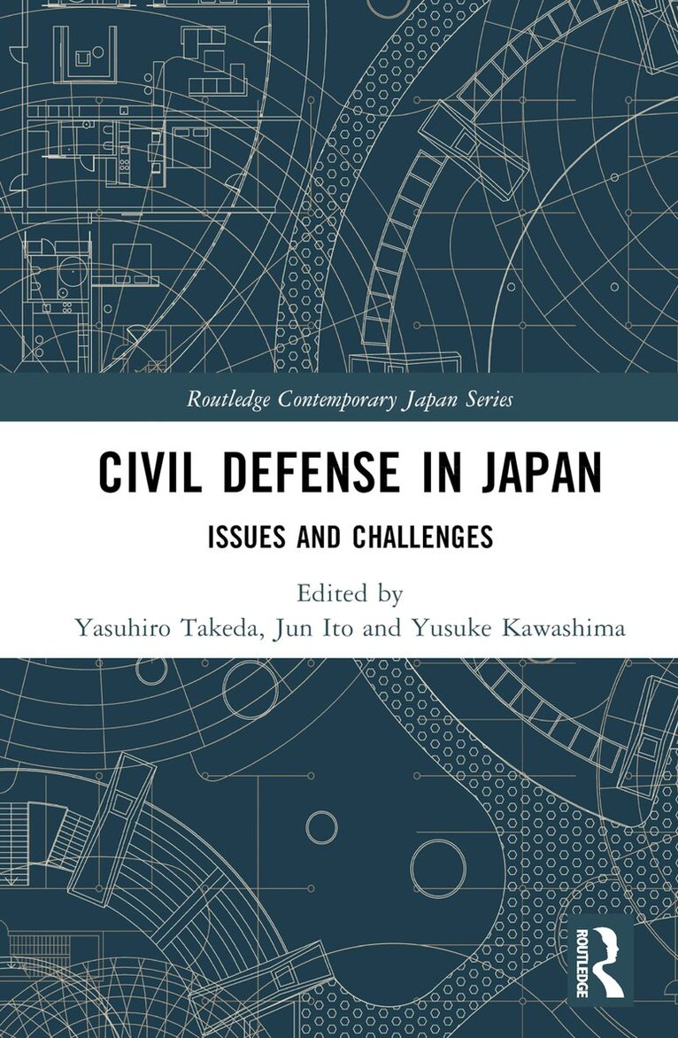 Yasuhiro Takeda, Jun Ito, Yusuke Kawashima - Civil Defense in Japan, Inbunden. Tillgänglighet: Lägg i varukorg