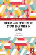 Theory and Practice of STEAM Education in Japan