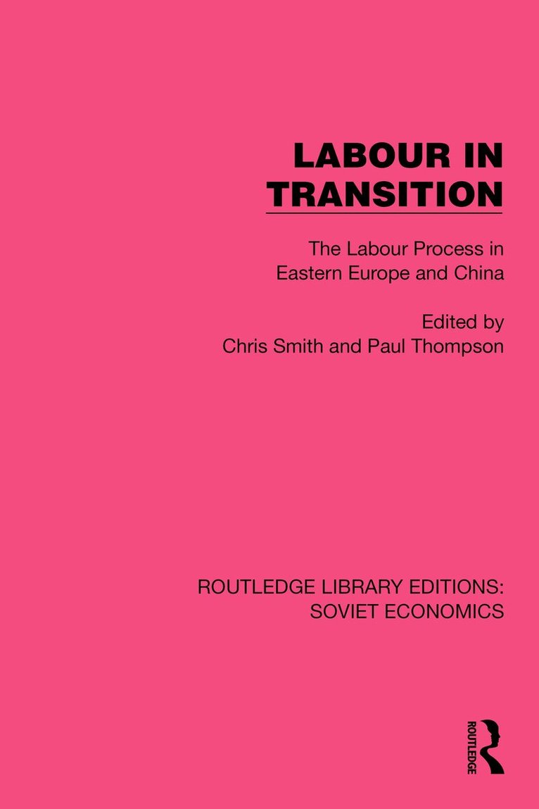 Chris Smith, Paul Thompson - Labour in Transition, Häftad