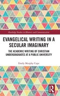 Evangelical Writing in a Secular Imaginary