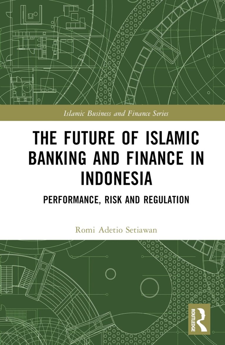 Future of Islamic Banking and Finance in Indonesia