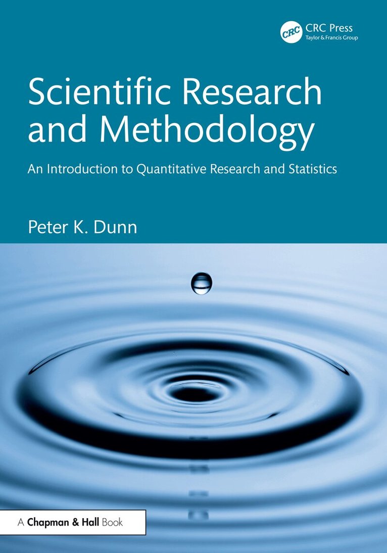 Peter K. Dunn - Scientific Research and Methodology, Inbunden. Tillgänglighet: Lägg i varukorg