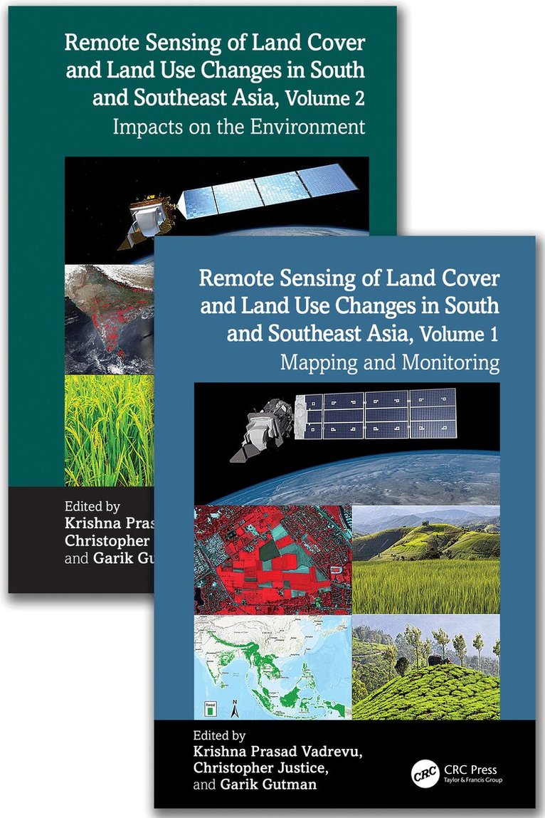 Krishna Prasad Vadrevu, Christopher Justice, Garik Gutman - Remote Sensing of Land Cover and Land Use Changes in South and Southeast Asia, Two Volume Set, Övrigt