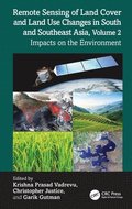 Remote Sensing of Land Cover and Land Use Changes in South and Southeast Asia, Volume 2