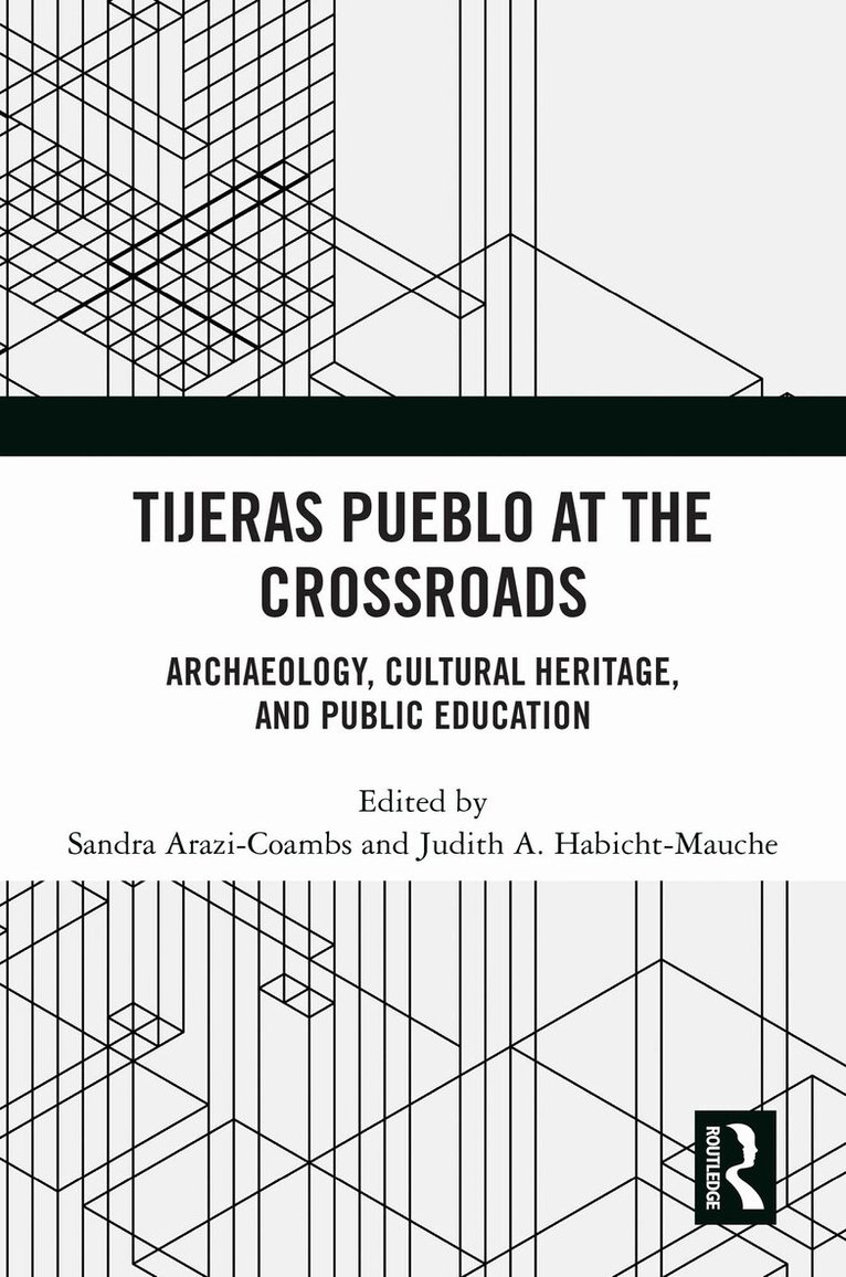 Sandra Arazi-Coambs, Judith A. Habicht-Mauche - Tijeras Pueblo at the Crossroads, Häftad. Tillgänglighet: Lägg i varukorg