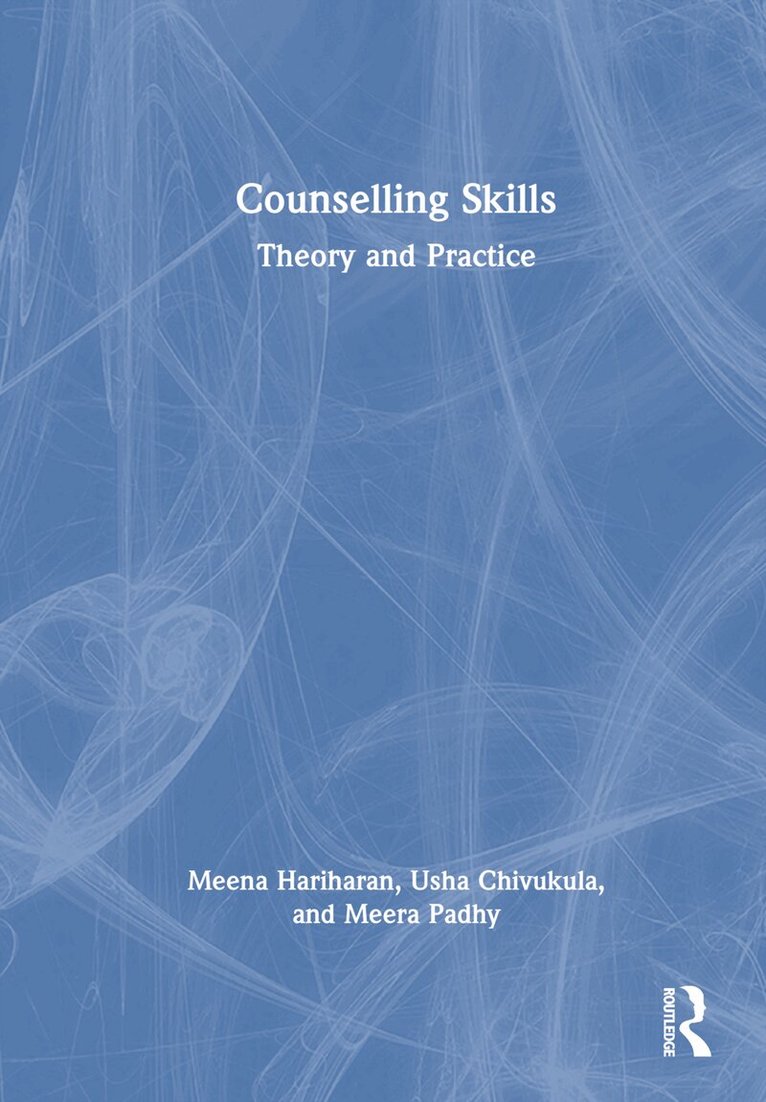 Meena Hariharan, Usha Chivukula, Meera Padhy - Counselling Skills, Inbunden