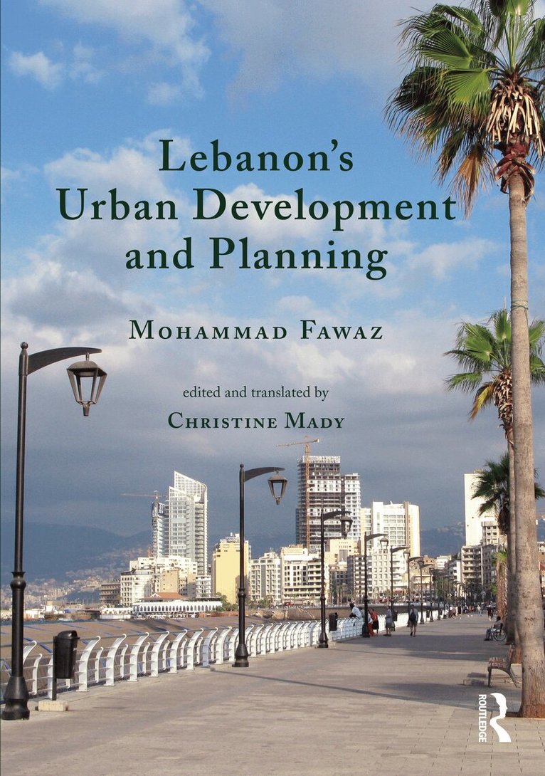 Christine Mady - Lebanon’s Urban Development and Planning, Inbunden