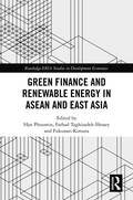Green Finance and Renewable Energy in ASEAN and East Asia